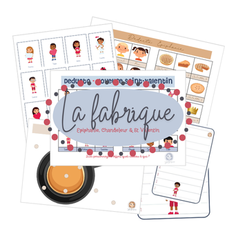 La fabrique - Thèmes : Epiphanie, chandeleur et Saint-Valentin
